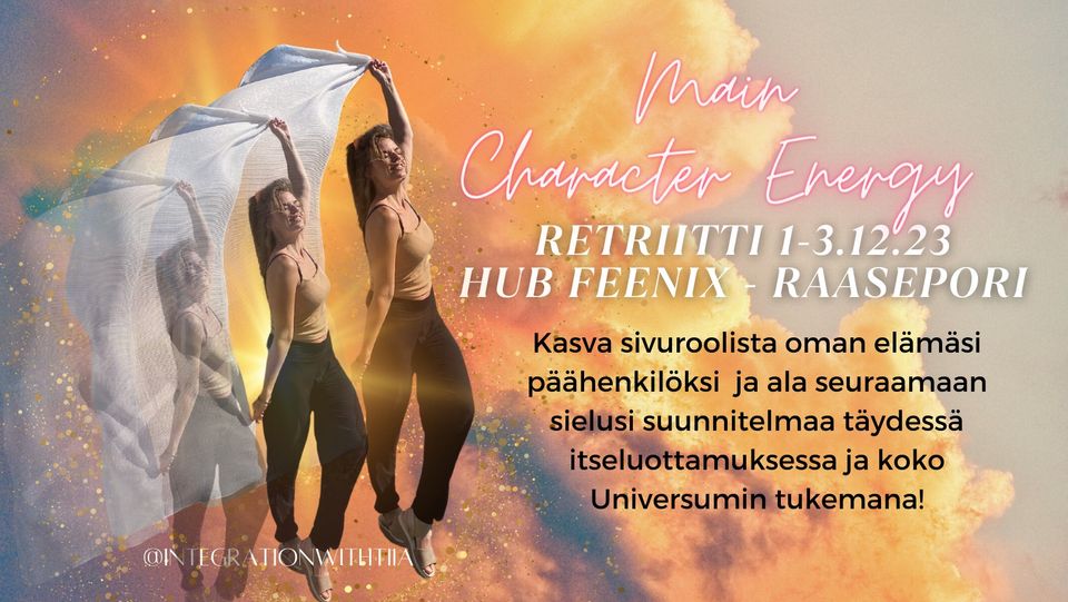 Main Character Energy - manifestointi RETRIITTI
