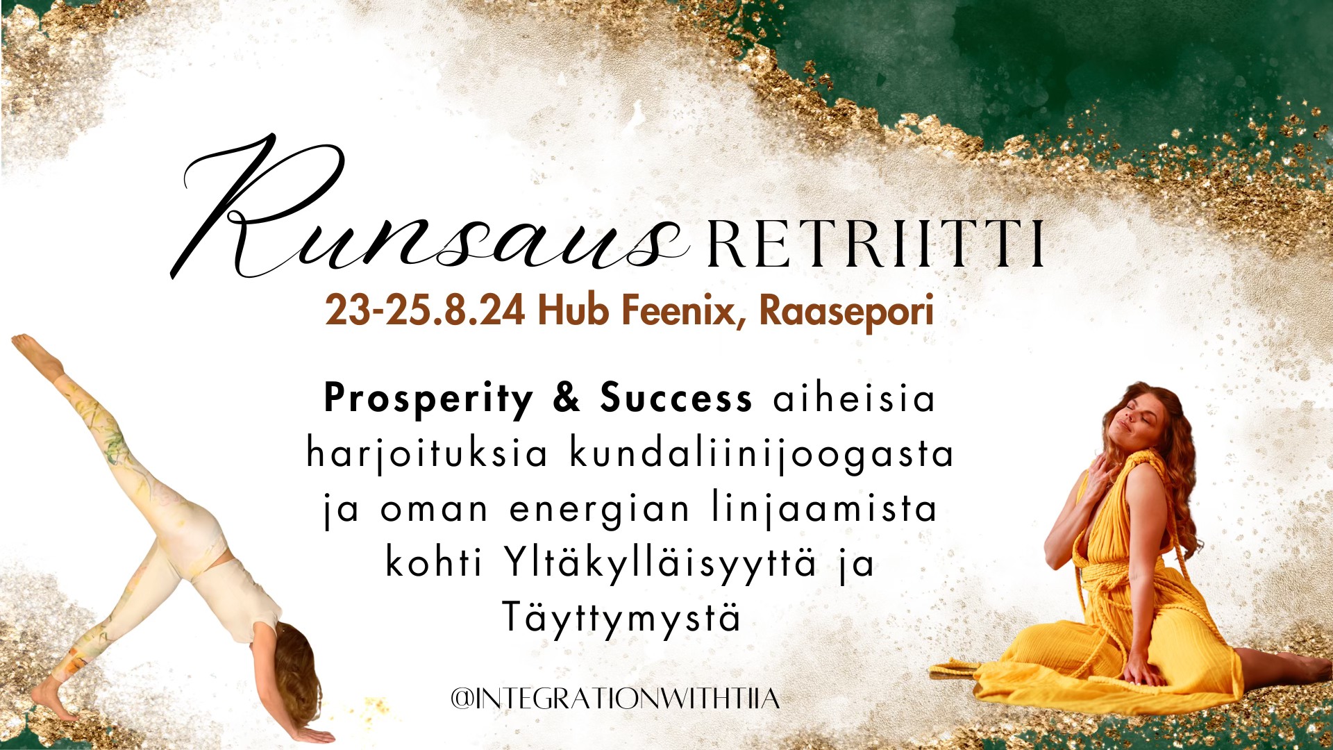RUNSAUSRETRIITTI - Kundaliinijoogaa,Kukoistusta ja Energian linjaamista!